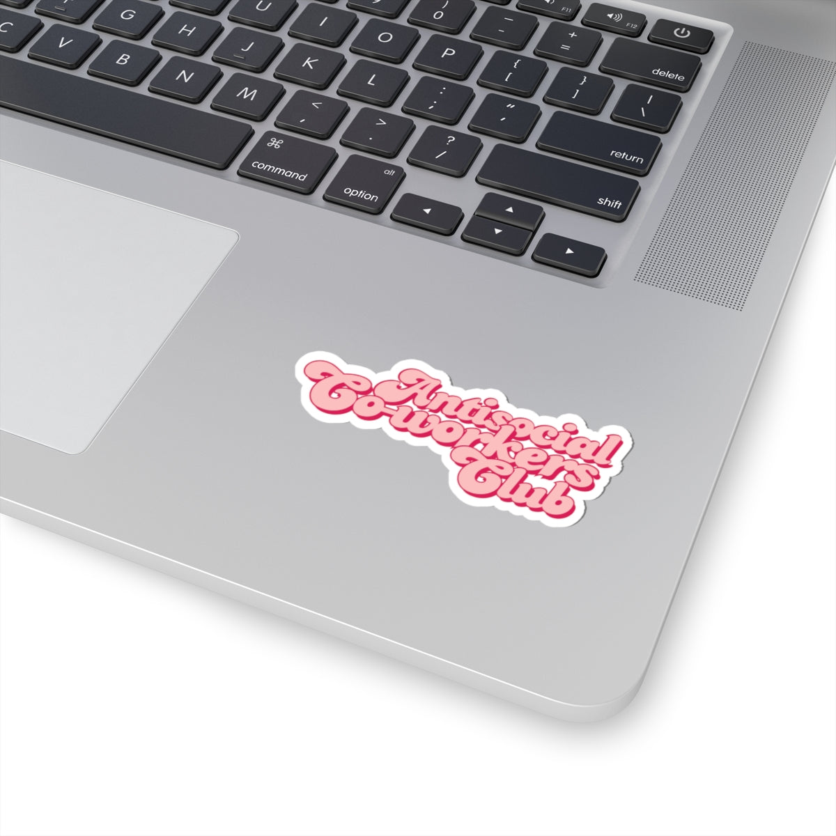Antisocial Co-workers Club Sticker