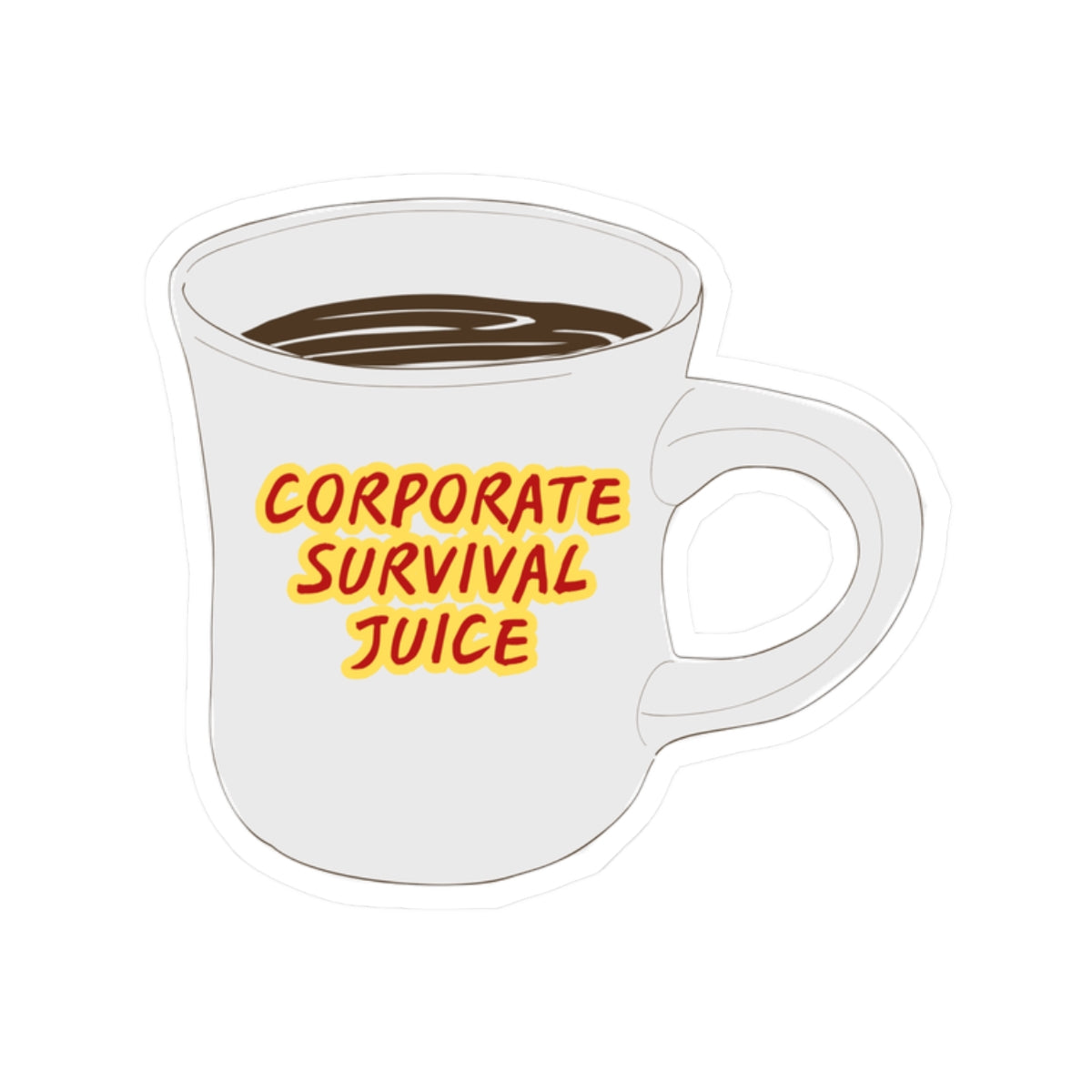 "Corporate Survival Juice" Sticker